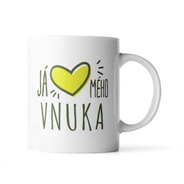 Hrnek Já miluju mého vnuka: 330 ml