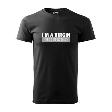 Tričko s potiskem I’am a VIRGIN