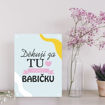 Dárková cedulka Děkuji za tu nejlepší babičku: 30x40 cm