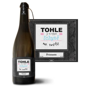 Prosecco Tohle je ta nejlepší tchyně na světě: 0,75 l