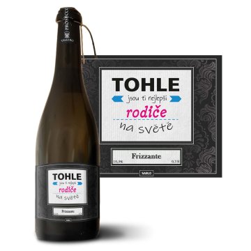 Prosecco Tohle jsou ti nejlepší rodiče na světě: 0,75 l