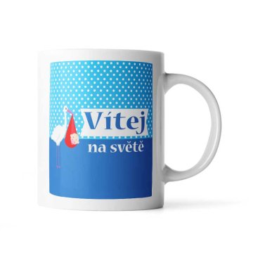 Hrnek Vítej na světě: 330 ml