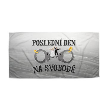 Ručník Poslední den na svobodě